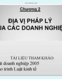 Bài giảng Luật kinh doanh - Chương 2: Địa vị pháp lý của các doanh nghiệp