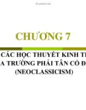 Chương 7: Các học thuyết kinh tế của trường phái tân cổ điển (neoclassicism)