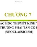 Bài giảng Lịch sử các học thuyết kinh tế - Chương 7: Các học thuyết kinh tế của trường phái tân cổ điển (Neoclassicism)