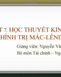 Bài giảng Lịch sử các học thuyết kinh tế: Chương 7 - Nguyễn Văn Vũ An