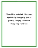 Tham khảo pháp luật Liên bang Nga khi xây dựng pháp lệnh về quản lý, sử dụng vũ khí dân dụng, công vụ và đạn