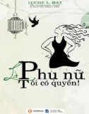 là phụ nữ, tôi có quyền!: phần 1 - nxb lao động xã hội