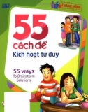 55 cách để kích hoạt tư duy