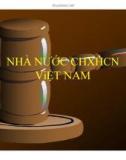 Bài giảng Pháp luật đại cương - Chương 2: Nhà nước CHXHCN Việt Nam