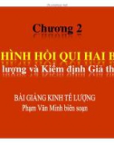 Bài giảng Kinh tế lượng: Chương 2.1 - Th.S Phạm Văn Minh