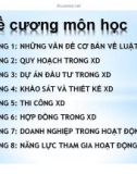 Bài giảng Luật xây dựng - Chương 1: Những vấn đề cơ bản trong luật xây dựng 2003