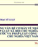 Bài giảng Những vấn đề cơ bản về nhà nước và pháp luật xã hội chủ nghĩa – Liên hệ nhà nước và pháp luật cộng hòa xã hội chủ nghĩa Việt Nam