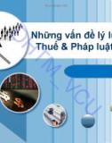 Bài giảng Pháp luật tài chính và ngân hàng – Vấn đề 5: Những vấn đề lý luận về thuế và pháp luật thuế