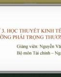 Bài giảng Lịch sử các học thuyết kinh tế: Chương 3 - Nguyễn Văn Vũ An