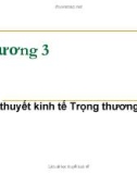 Bài giảng Lịch sử các học thuyết kinh tế: Chương 3 - ĐH Kinh tế