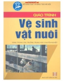 Giáo trình Vệ sinh chăn nuôi - PGS. Đỗ Ngọc Hòe, BSTY. Nguyễn Minh Tâm