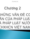 Bài giảng Pháp luật đại cương: Chương 2 - CĐ Kinh tế Công nghệ