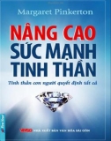 nâng cao sức mạnh tinh thần: tinh thần con người quyết định tất cả