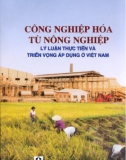 Lý luận, thực tiễn và triển vọng áp dụng ở Việt Nam - Công nghiệp hóa từ nông nghiệp