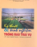 Kỹ thuật và kinh nghiệm trồng rau trái vụ