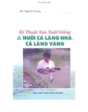 Công nghệ sản xuất giống và nuôi cá lăng nha, cá lăng vàng: Phần 1