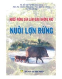 Nuôi lợn rừng - Người nông dân làm giàu không khó: Phần 1