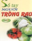 Sổ tay người trồng rau Tập 1 - GS Đường Hồng Dật