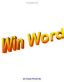 Bài giảng Win Word: Chương 1 - Huỳnh Phước Hải