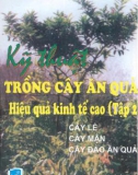 Kỹ thuật trồng cây ăn quả hiệu quả kinh tế cao tập 2 part 1