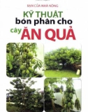 Hướng dẫn bón phân cho cây ăn quả: Phần 1