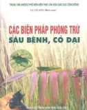 Các biện pháp phòng trừ sâu bệnh, cỏ dại