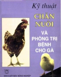 Chăn nuôi và phòng trị bệnh cho gà - Cẩm nang kỹ thuật (Tái bản lần thứ 3): Phần 2