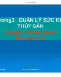 Bài giảng Đại cương bệnh học thủy sản: Chương 3 - PGS.TS. Đỗ Thị Hòa