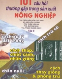 101 câu hỏi thường gặp trong sản xuất nông nghiệp tâp 5