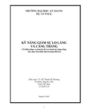 Kỹ năng giảm sự lo lắng và căng thẳng - TS. Hồ Thanh Mỹ Phương