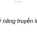 Bài giảng Kỹ năng truyền lửa