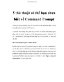 5 thủ thuật có thể bạn chưa biết về Command Prompt