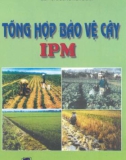 Tổng hợp bảo vệ cây IPM: Phần 1