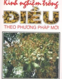 Kỹ thuật trồng điều theo phương pháp mới: Phần 1