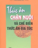 Chế biến thức ăn gia súc và Thức ăn chăn nuôi: Phần 1