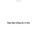 Tips làm trắng da rẻ bèo