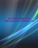 10 công nghệ môi trường của tương lai