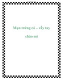 Mụn trứng cá – vẫy tay chào mi