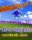 Báo cáo công nghệ hóa đề tài: Ozon