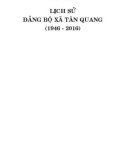 Ebook Lịch sử Đảng bộ xã Tân Quang (1946-2016): Phần 1