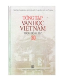 Tổng tập về văn học Việt Nam (Tập 30): Phần 1