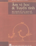 Suy nghĩ về các định đề của âm vị học đương đại - Âm vị học và Tuyến tính: Phần 1