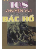 108 chuyện vui đời thường của Hồ Chí Minh: Phần 1