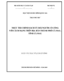 Luận văn Thạc sĩ Quản lý công: Thực thi chính sách ưu đãi người có công với cách mạng trên địa bàn thành phố Cà Mau, tỉnh Cà Mau