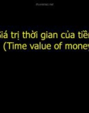 Tìm hiểu giá trị thời gian của tiền tệ