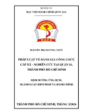 Tóm tắt Luận văn Thạc sĩ Luật hiến pháp và hành chính: Pháp luật về đánh giá công chức cấp xã - Nghiên cứu tại Quận 11, Thành phố Hồ Chí Minh