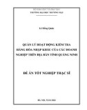 Đề án tốt nghiệp Thạc sĩ Quản lý Kinh tế: Quản lý hoạt động kiểm tra hàng hóa nhập khẩu của các doanh nghiệp trên địa bàn tỉnh Quảng Ninh