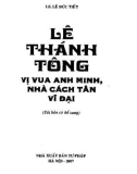 Lê Thánh Tông - vị vua anh minh, nhà cách tân vĩ đại: Phần 1 - Lê Đức Tiết