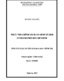 Tóm tắt Luận án Tiến sĩ Khoa học chính trị: Thực thi chính sách an sinh xã hội ở Thành phố Hồ Chí Minh