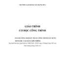 Giáo trình Cơ học công trình (Ngành: Công nghệ kỹ thuật công trình xây dựng - Cao đẳng liên thông) - Trường Cao đẳng Xây dựng số 1